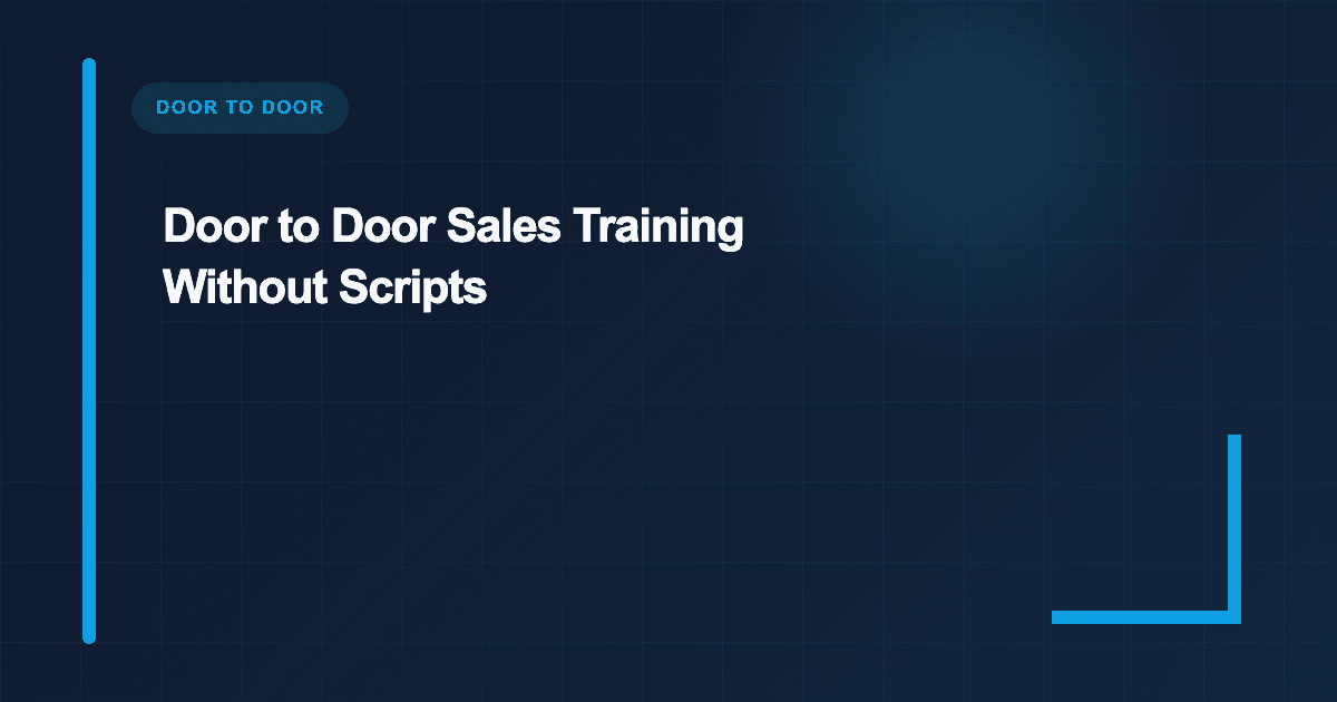 Door to Door Sales Training Without Scripts