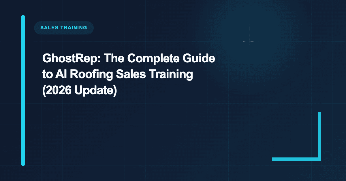 GhostRep AI Roofing Sales Training Guide