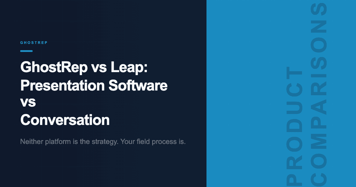 GhostRep vs Leap: Presentation Software vs Conversation