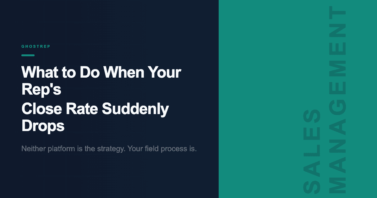 What to Do When Your Rep's Close Rate Suddenly Drops