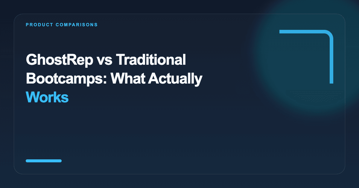 GhostRep vs Traditional Bootcamps: What Actually Works