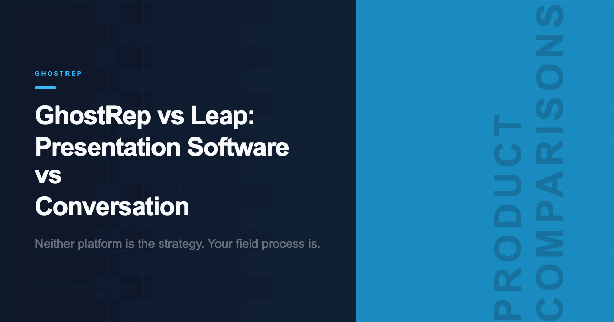 GhostRep vs Leap: Presentation Software vs Conversation