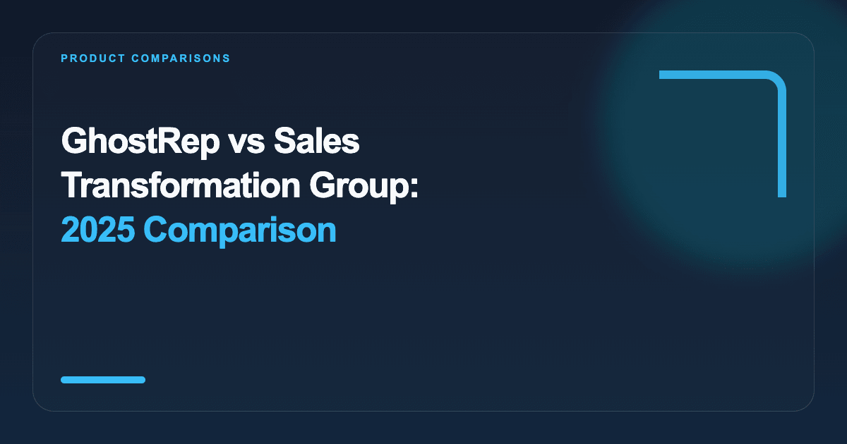 GhostRep vs Sales Transformation Group: 2025 Comparison