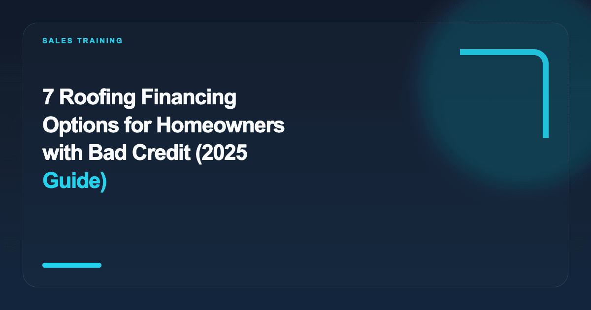 7 Roofing Financing Options for Homeowners with Bad Credit