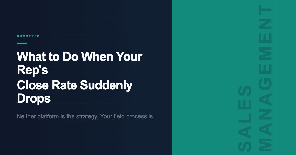 What to Do When Your Rep's Close Rate Suddenly Drops