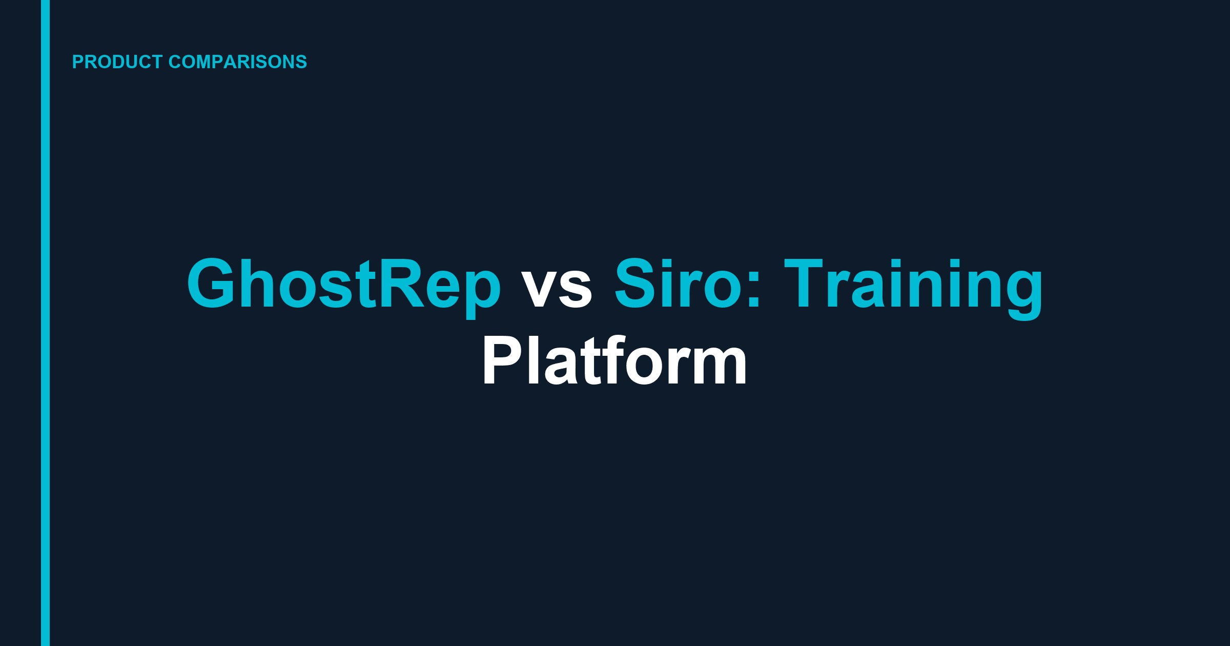 GhostRep vs Siro: Training Platform vs Call Recording