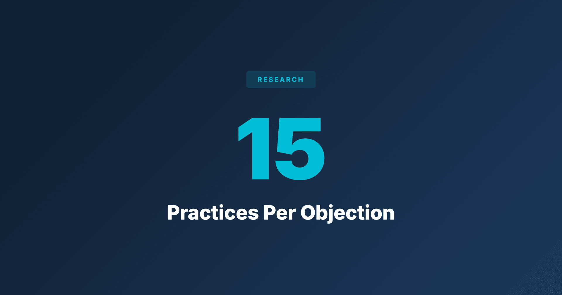 Reps Need 15 Practices Per Objection (You Can't Do That)