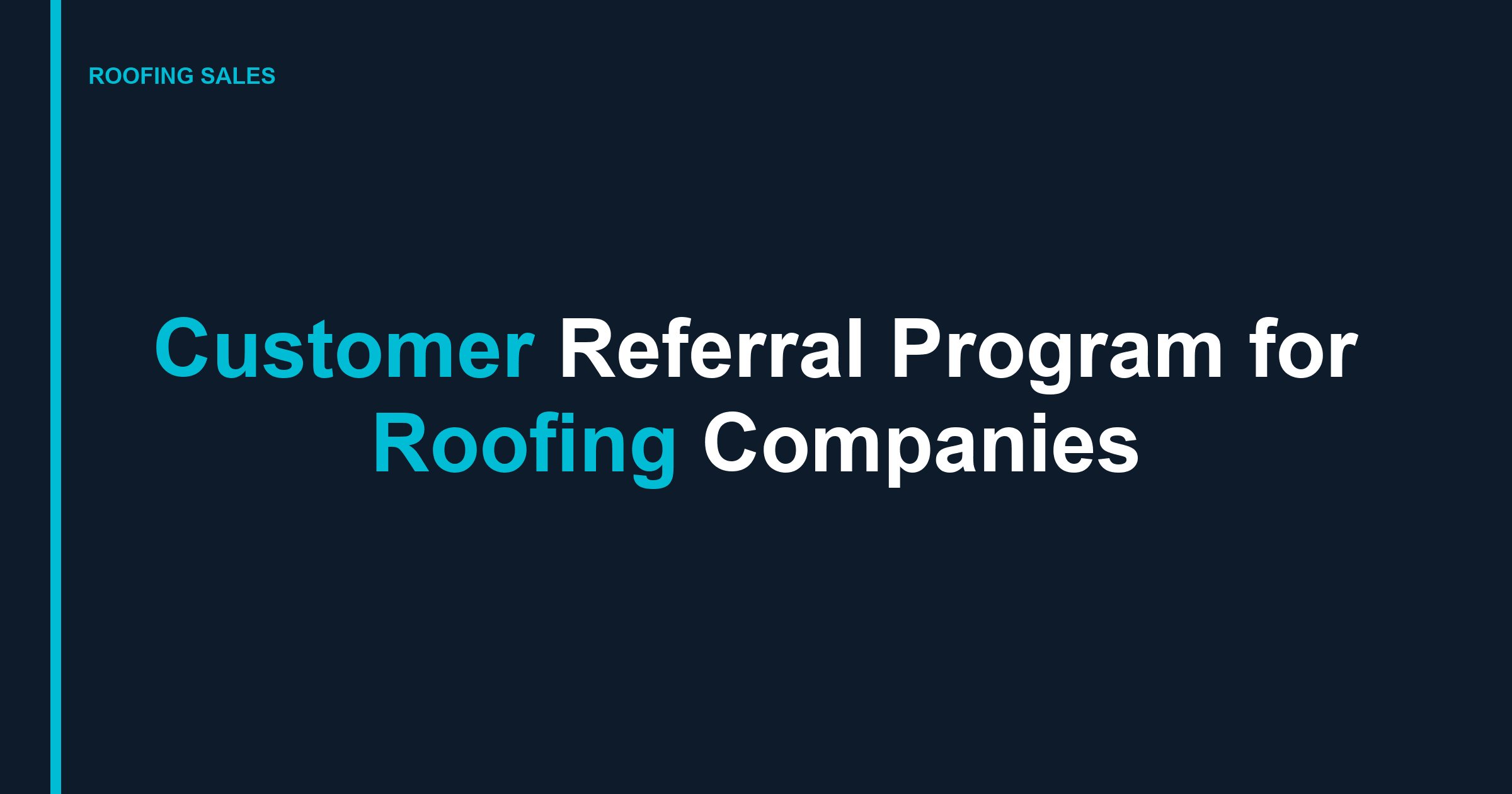 Customer Referral Program for Roofing Companies: Why Your Incentives Aren't the Problem