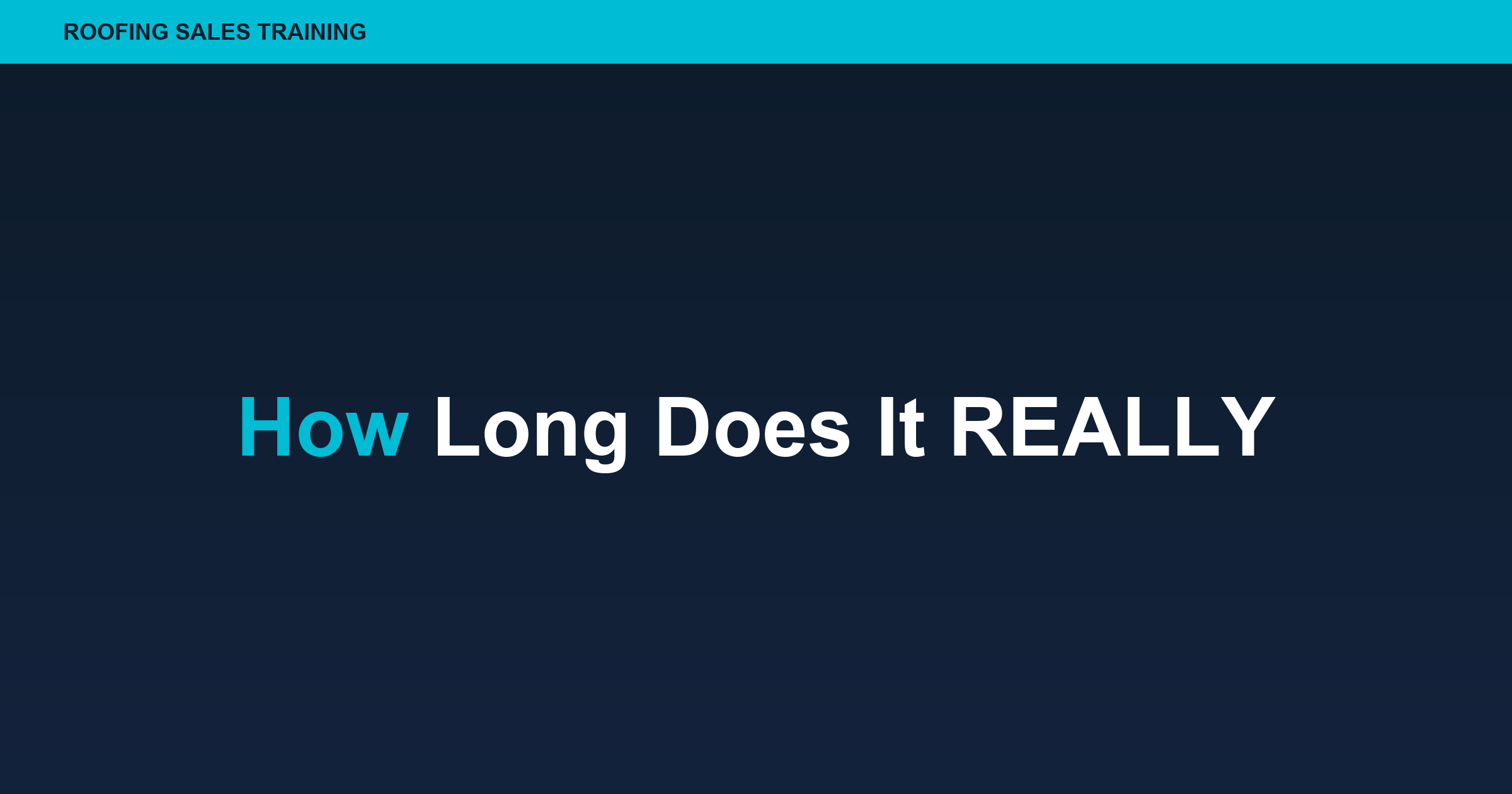 How Long Does It REALLY Take to Train a Roofing Sales Rep? (The Truth)