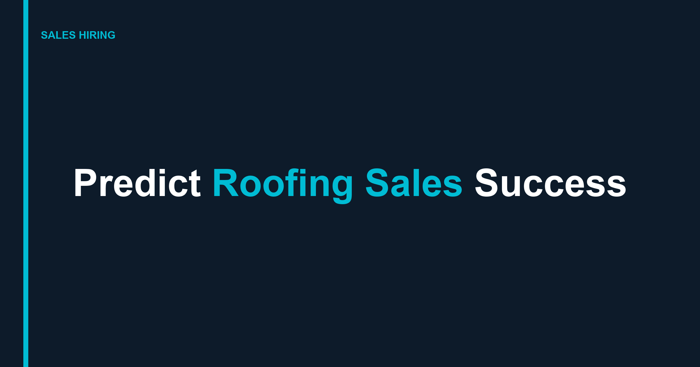 Interview Questions That Predict Roofing Sales Success
