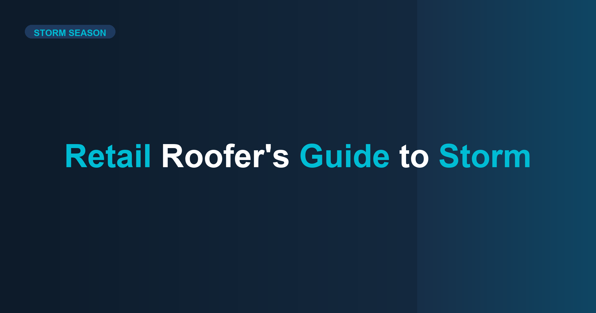 Retail Roofer's Guide to Storm Restoration Sales: How to Pivot When Storms Hit