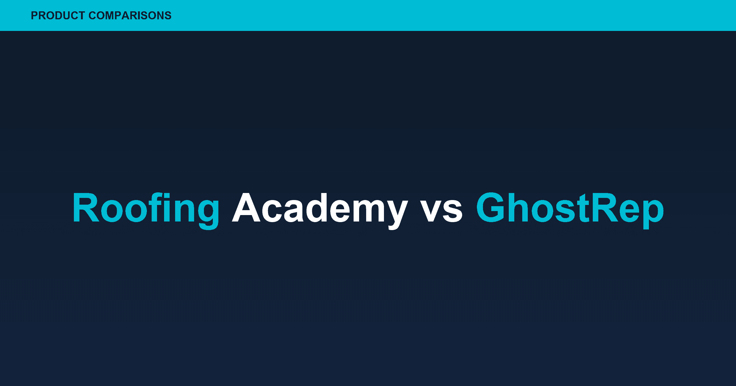Roofing Academy vs GhostRep: Which Trains Faster?