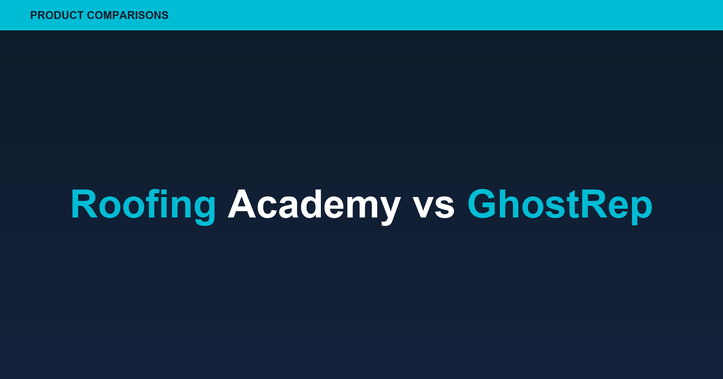 Roofing Academy vs GhostRep: Which Trains Faster?