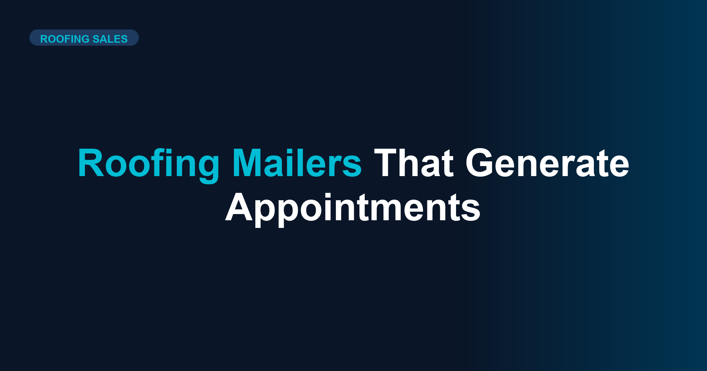 Roofing Mailers That Generate Appointments | Direct Mail Strategy