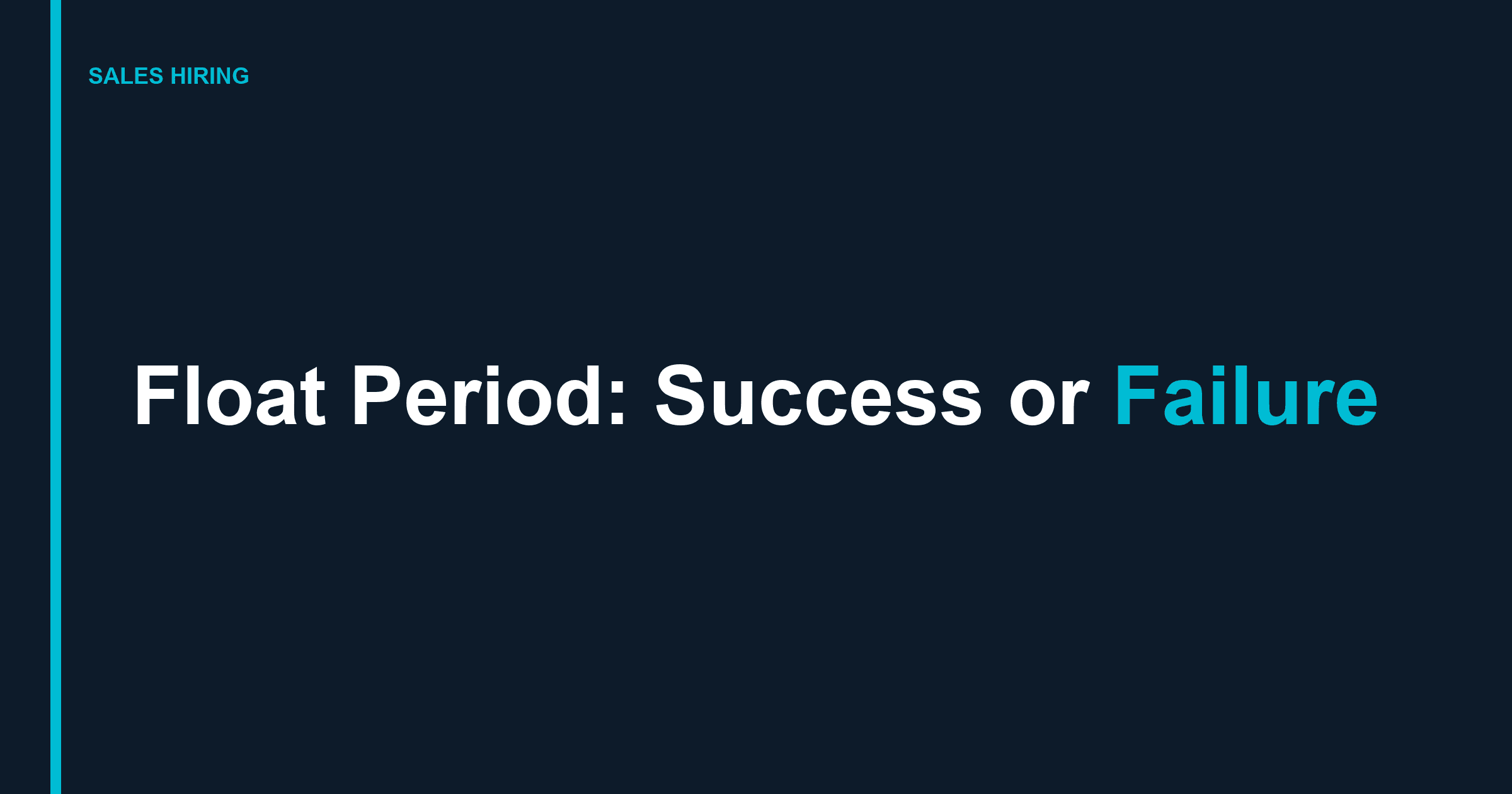 Float Period Determines New Roofing Rep Success or Failure