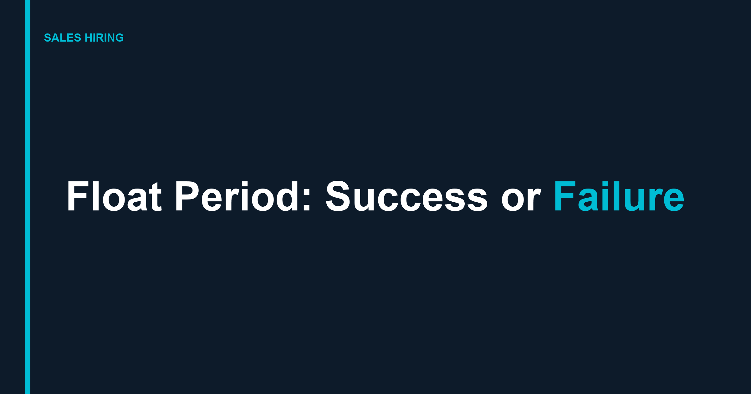 Float Period Determines New Roofing Rep Success or Failure