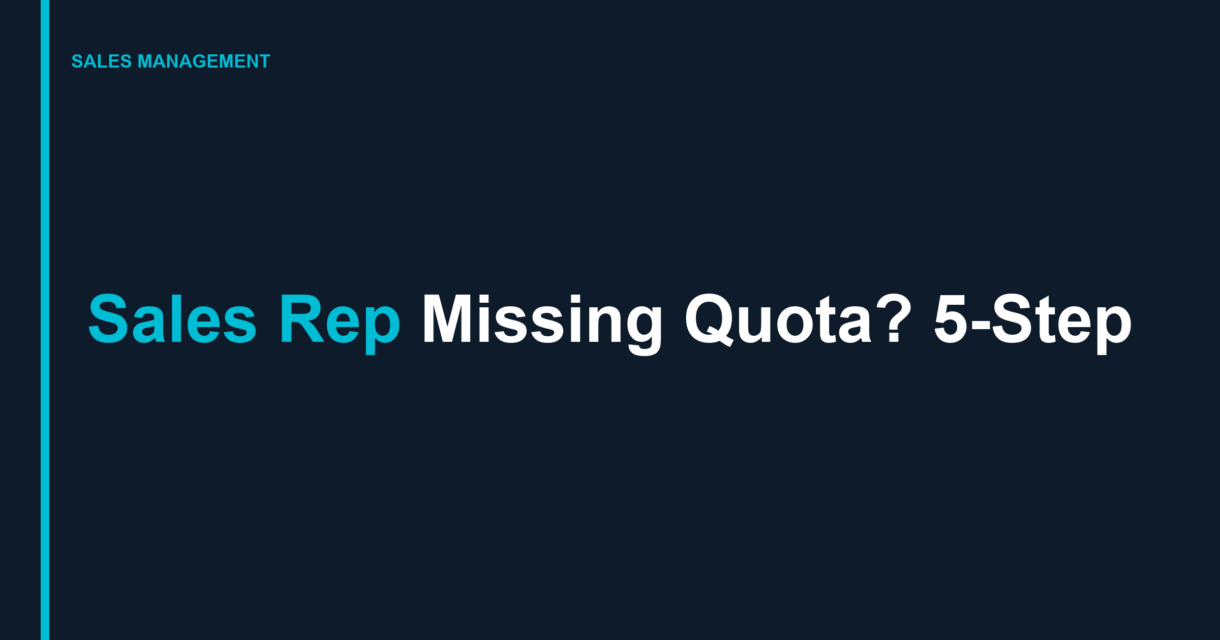 Sales Rep Missing Quota? 5-Step Performance Improvement Plan for Roofing Sales Managers