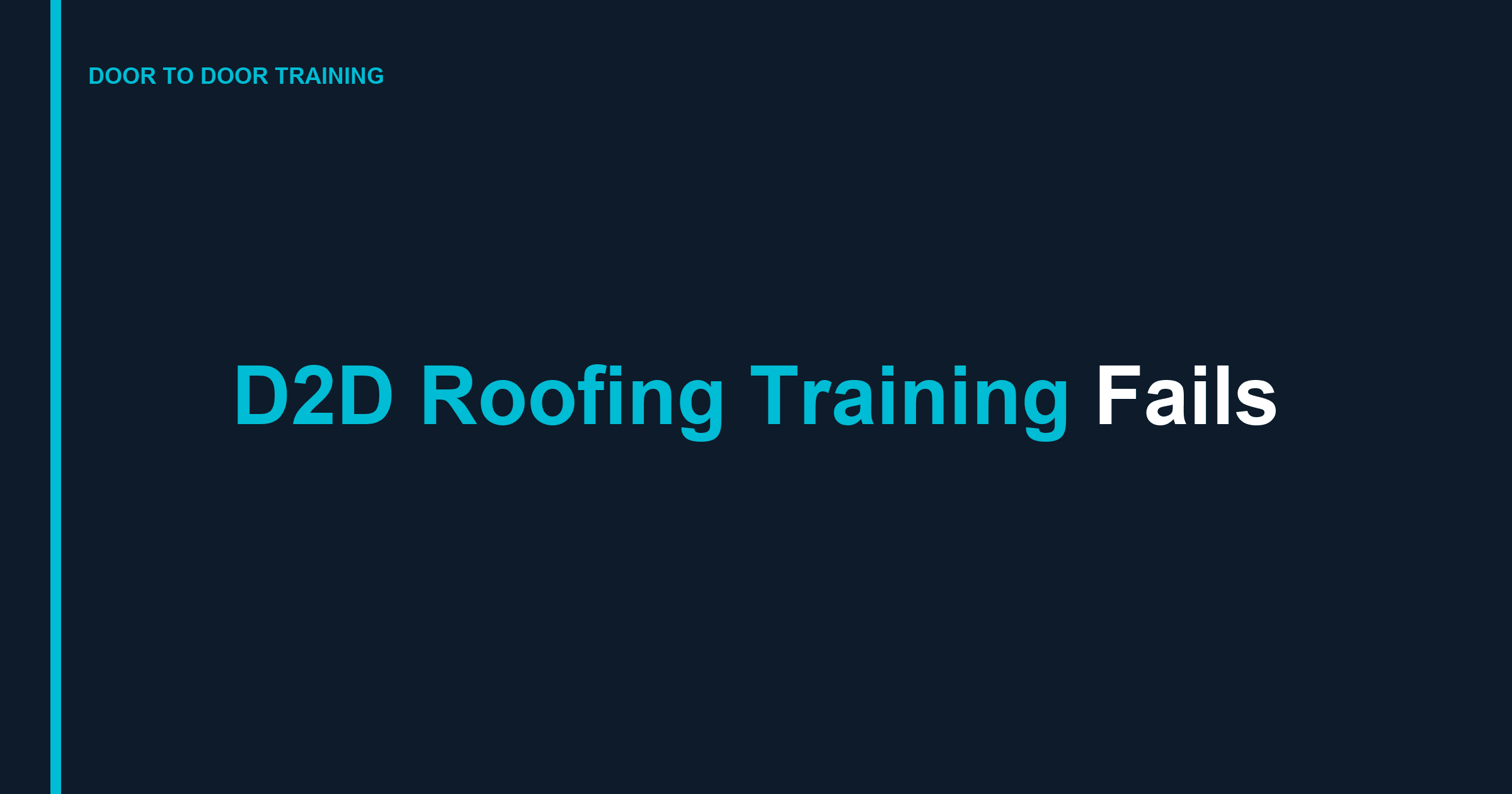 Why Door to Door Training Fails Roofers (What Works)