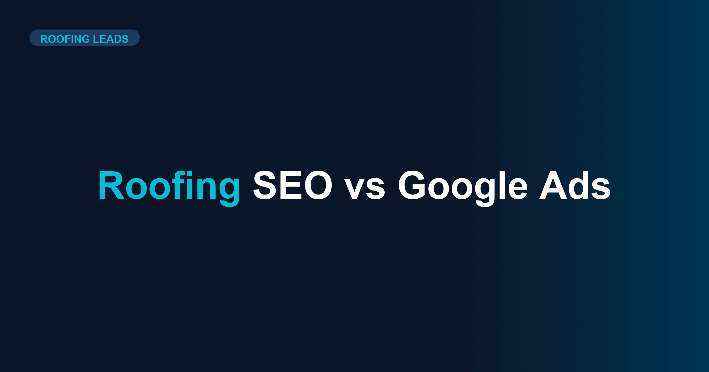 Roofing SEO vs Google Ads Calculator: When Does SEO Actually Become Cheaper?