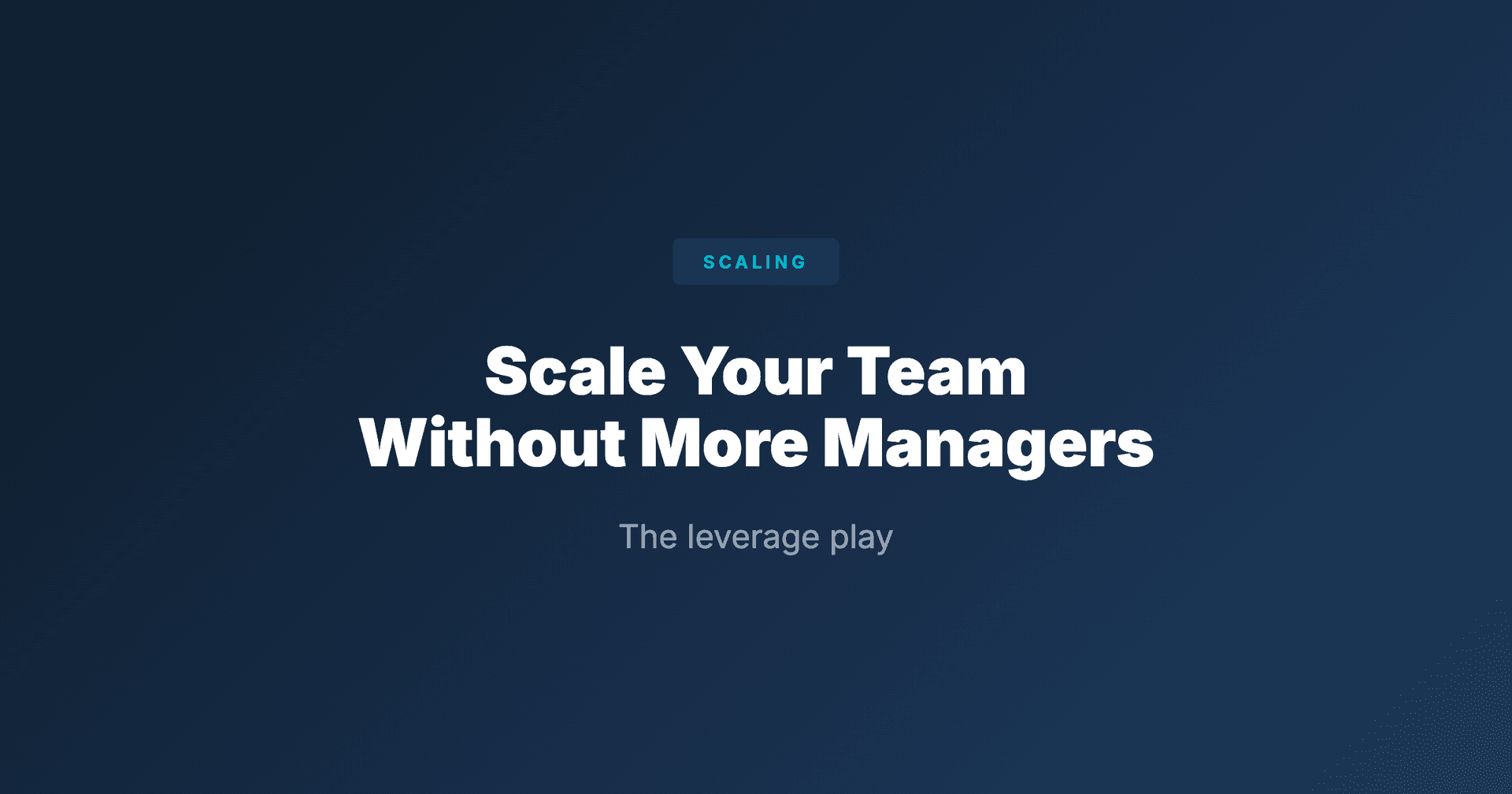 How to Scale Roofing Sales Team Without More Managers