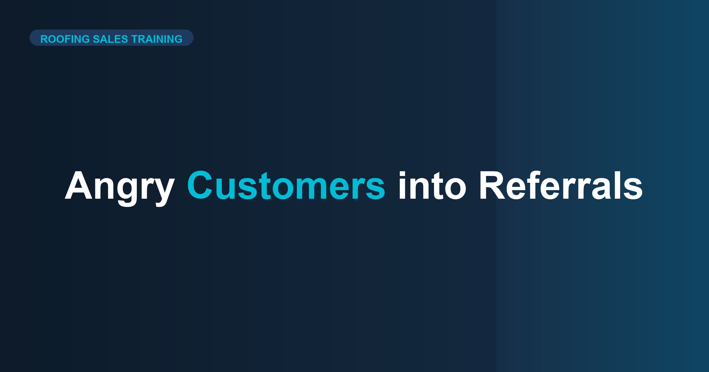 Service Recovery: Turn Angry Customers into Referrals