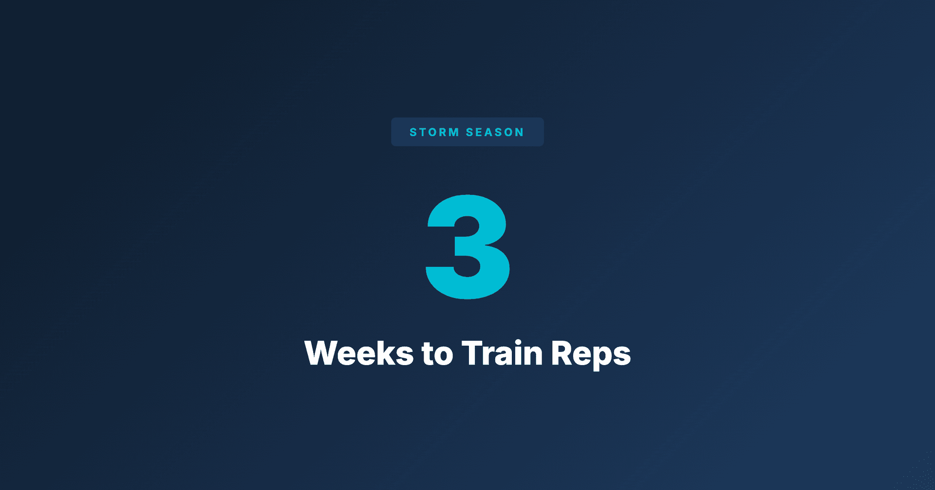 Train Roofing Sales Reps in 3 Weeks for Storm Season